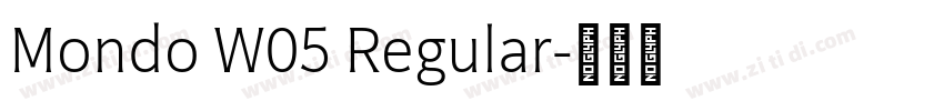 Mondo W05 Regular字体转换